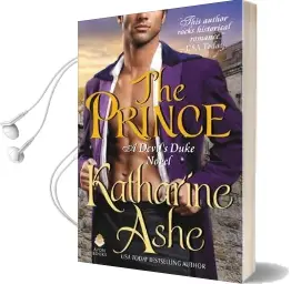 The Prince: A Devil'S Duke Novel Audiobook download free by Katharine Ashe