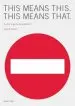 Audiobook This Means This, This Means That: A User'S Guide to Semiotics author Sean Hall