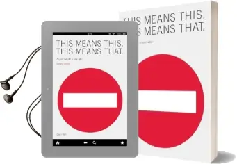 This Means This, This Means That: A User'S Guide to Semiotics Audiobook download free by Sean Hall