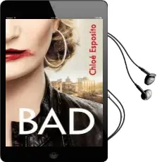 Bad: Revenge Will be Sweet - and in This Case, Extremely Funny Audiobook download free by Chloé Esposito
