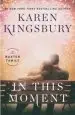 Audiobook In This Moment: A Novel author Karen Kingsbury