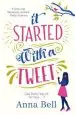 Audiobook It Started With a Tweet: 'The Perfect Laugh-Out-Loud Love Story' Louise Pentland author Anna Bell