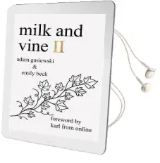 Milk and Vine ii Audiobook download free by Emily Beck