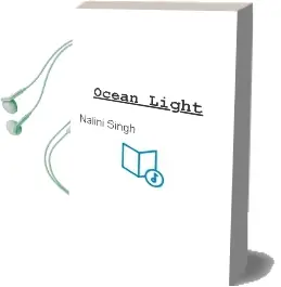 Ocean Light Audiobook download free by Nalini Singh