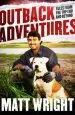 Audiobook Outback Adventures: Tales From the top end and Beyond author Matt Wright