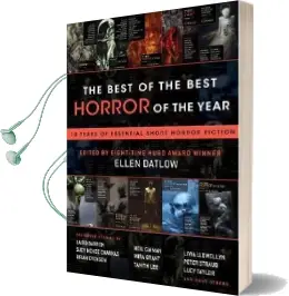 The Best of the Best Horror of the Year: 10 Years of Essential Short Horror Fiction Audiobook download free by Ellen Datlow