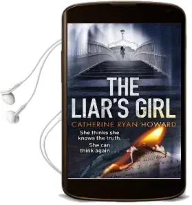 The Liar'S Girl Audiobook download free by Catherine Ryan Howard
