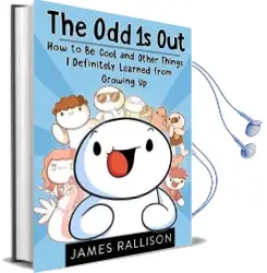 The odd 1s out: How to be Cool and Other Things i Definitely Learned From Growing up Audiobook download free by James Rallison