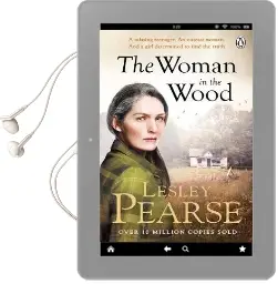 The Woman in the Wood: A Missing Teenager. an Outcast Woman in the Woods. and a Girl Determined to Find the Truth. From the Sunday Times Bestselling Author Audiobook download free by Lesley Pearse