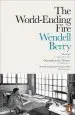 Audiobook The World-Ending Fire: The Essential Wendell Berry author Wendell Berry