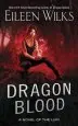 Audiobook Dragon Blood: A Novel of the Lupi author Eileen Wilks