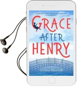 Grace After Henry Audiobook download free by Eithne Shortall