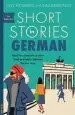 Audiobook Short Stories in German for Beginners: Read for Pleasure at Your Level, Expand Your Vocabulary and Learn German the fun way! author Olly Richards