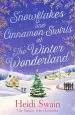 Audiobook Snowflakes and Cinnamon Swirls at the Winter Wonderland author Heidi Swain