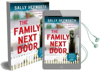 The Family Next Door: The Gripping Domestic Page-Turner Perfect for Fans of big Little Lies Audiobook download free by Sally Hepworth