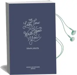 The Last Time I'Ll Write About you Audiobook download free by Dawn Lanuza
