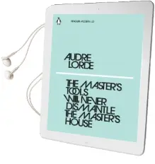The Master'S Tools Will Never Dismantle the Master'S House Audiobook download free by Audre Lorde