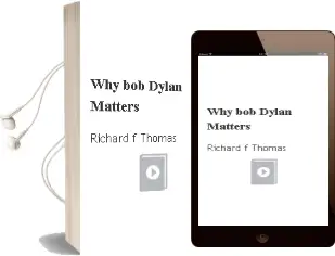 Why bob Dylan Matters Audiobook download free by Richard F Thomas