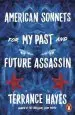 Audiobook American Sonnets for my Past and Future Assassin author Terrance Hayes