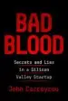 Audiobook Bad Blood: Secrets and Lies in a Silicon Valley Startup author John Carreyrou