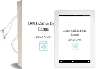 Don'T Call us Dead: Poems Audiobook download free by Danez Smith