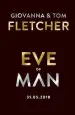 Audiobook Eve of man: Eve of man Trilogy, Book 1 author Tom Fletcher