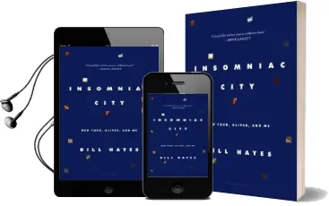 Insomniac City: New York, Oliver, and me Audiobook download free by Bill Hayes