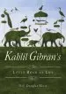 Audiobook Kahlil Gibran'S Little Book of Life author Kahil Gibran