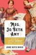 Audiobook Meg, jo, Beth, amy: The Story of Little Women and why it Still Matters author Anne Boyd Rioux