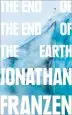 Audiobook The end of the end of the Earth author Jonathan Franzen