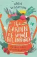 Audiobook The Garden of Small Beginnings: A Gloriously Funny and Heart-Warming Springtime Read author Abbi Waxman