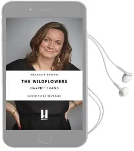 The Wildflowers: The Richard and Judy Book Club Summer Read 2018 Audiobook download free by Harriet Evans