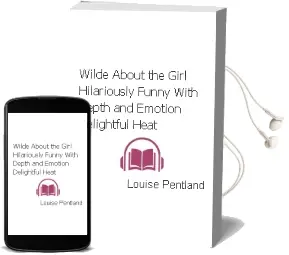 Wilde About the Girl: `Hilariously Funny With Depth and Emotion, Delightful' Heat Audiobook download free by Louise Pentland
