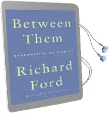 Between Them Audiobook download free by Richard Ford