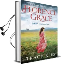 Florence Grace: The Richard & Judy Bestselling Author Audiobook download free by Tracy Rees