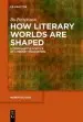 Audiobook How Literary Worlds are Shaped: A Comparative Poetics of Literary Imagination author Bo Pettersson