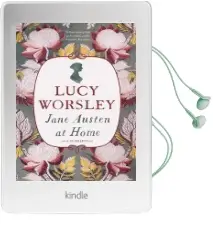 Jane Austen at Home: A Biography Audiobook download free by Lucy Worsley
