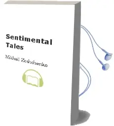 Sentimental Tales Audiobook download free by Mikhail Zoshchenko