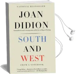 South and West: From a Notebook Audiobook download free by Joan Didion