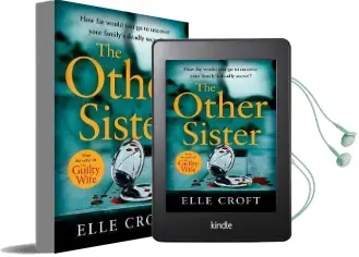 The Other Sister: A Gripping, Twisty Novel of Psychological Suspense With a Killer Ending That you Won'T see Coming Audiobook download free by Elle Croft