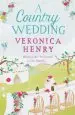 Audiobook A Country Wedding: Book 3 in the Honeycote Series author Veronica Henry