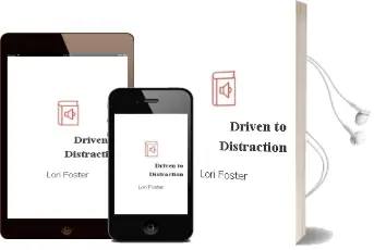 Driven to Distraction Audiobook download free by Lori Foster