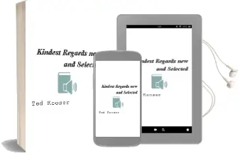 Kindest Regards: New and Selected Audiobook download free by Ted Kooser