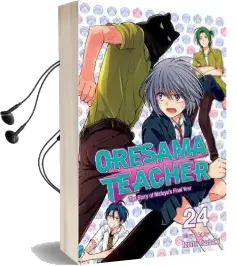 Oresama Teacher, Vol. 24 Audiobook download free by Izumi Tsubaki