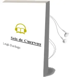 Seis de Cuervos Audiobook download free by Leigh Bardugo
