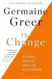 Audiobook The Change: Women, Ageing and the Menopause author Germaine Greer