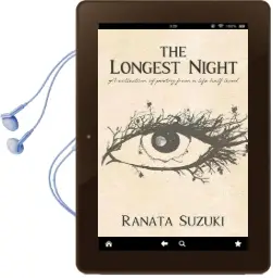 The Longest Night: A Collection of Poetry From a Life Half Lived Audiobook download free by Ranata Suzuki
