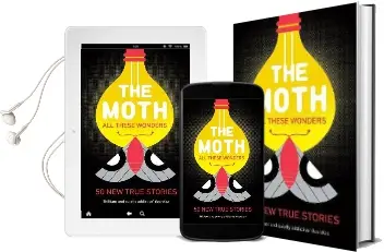 The Moth - all These Wonders: 49 new True Stories Audiobook download free by The Moth