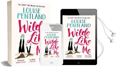 Wilde Like me: Fall in Love With the Book Everyone'S Talking About Audiobook download free by Louise Pentland