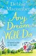 Audiobook Any Dream Will do: A Novel author Debbie Macomber